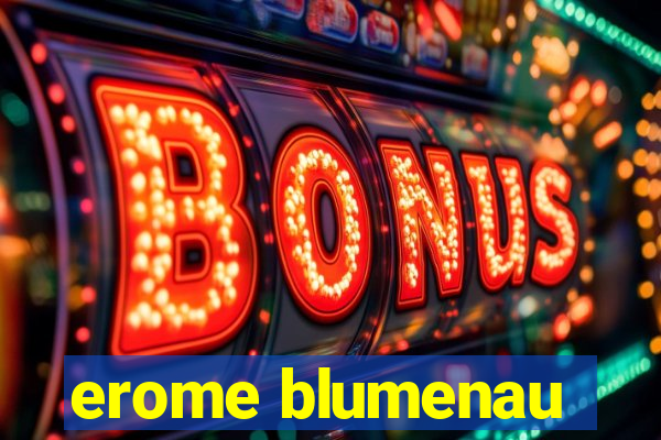 erome blumenau